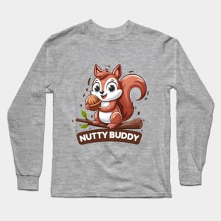 Nutty Buddy: Squirrel Fun! Long Sleeve T-Shirt